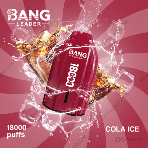 Bang Leader 18000 Cola Ice flavor iced cola soda 18K puffs disposable vape